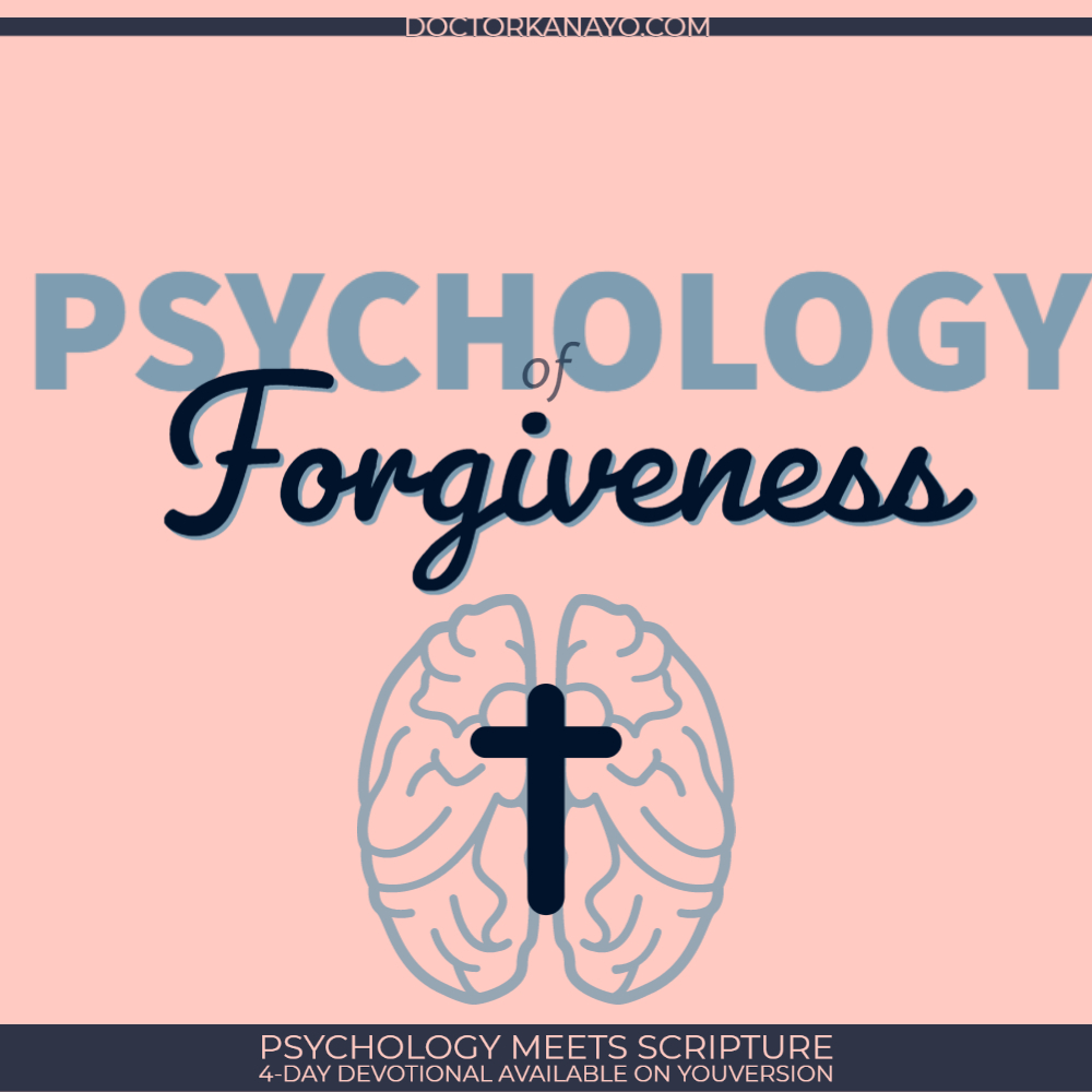 Psychology of Forgiveness – Devotional – KANAYO