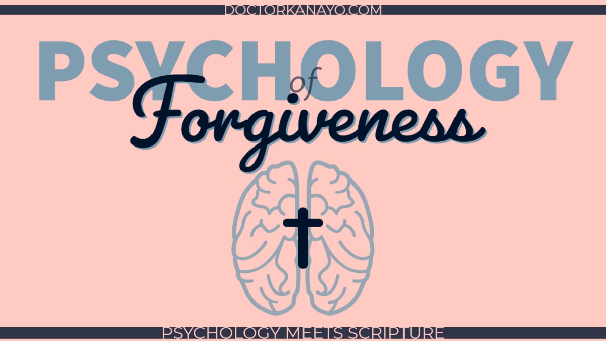 Psychology of Forgiveness –&nbsp;Devotional